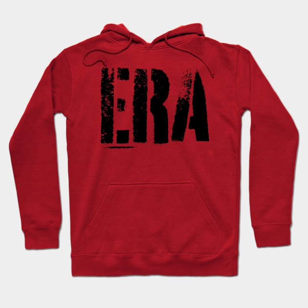 ERA Hoodie by n23tees